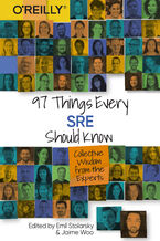 Okładka - 97 Things Every SRE Should Know - Emil Stolarsky, Jaime Woo