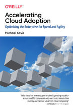 Okładka - Accelerating Cloud Adoption - Michael Kavis