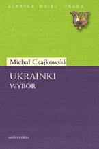 Okładka - Ukrainki. Wybór - Michał Czajkowski