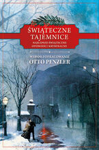 Okładka - Świąteczne tajemnice Tom I - Otto Penzler