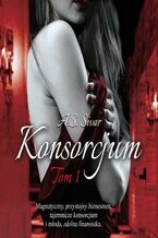 Okładka - Konsorcjum. Tom I - A.S. Sivar