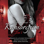 Konsorcjum. Tom I