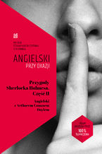 Okładka - Przygody Sherlocka Holmesa. Część II. Angielski z Arthurem Conanem Doylem - Conan Doyle, Ilya Frank