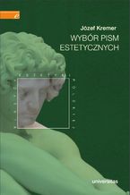 Okładka - Wybór pism estetycznych (Józef Kremer) - Józef Kremer