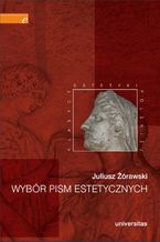 Okładka - Wybór pism estetycznych (Juliusz Żórawski) - Juliusz Żórawski