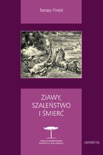 Okładka - Zjawy, szaleństwo i śmierć. Fantastyka i realizm magiczny w literaturze hispanoamerykańskiej - Tomasz Pindel