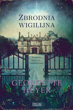Okładka - Zbrodnia wigilijna - Georgette Heyer
