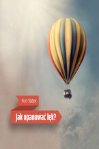 Okładka - Jak opanować lęk? - Piotr Słabek