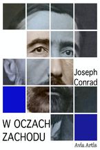 Okładka - W oczach Zachodu - Joseph Conrad