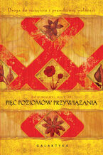 Okładka - Pięć poziomów przywiązania. Droga do szczęścia i prawdziwej wolności - don Miguel Ruiz Jr