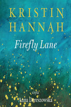 Okładka - Firefly Lane - Kristin Hannah