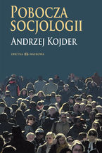 Okładka - Pobocza socjologii - Andrzej Kojder