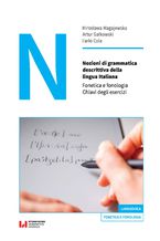 Okładka - Nozioni di grammatica descrittiva della lingua Italiana. Fonetica e fonologia. Chiavi degli esercizi - Mirosława Magajewska, Artur Gałkowski, Ilario Cola