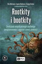 Okładka - Rootkity i Bootkity - Alex Matrosov, Eugene Rodionov, Sergey Bratus