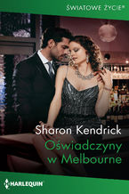 Okładka - Oświadczyny w Melbourne - Sharon Kendrick