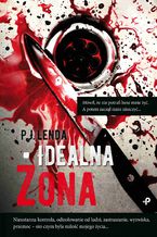 Okładka - Idealna żona - P.J. Lenda