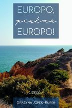 Okładka - Europo, piękna Europo! Część II - Grażyna Jopek-Kurek