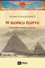 Okładka - W słońcu Egiptu - Adam Łukaszewicz