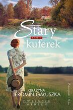 Okładka - Stary kuferek - Grażyna Jeromin-Gałuszka