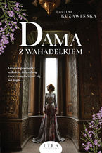 Okładka - Dama z wahadełkiem - Paulina Kuzawińska