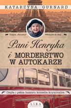 Pani Henryka i morderstwo w autokarze