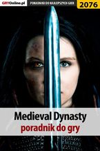 Okładka - Medieval Dynasty - poradnik do gry - Dariusz "DM" Matusiak