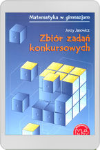Zbiór zadań konkursowych dla gimnazjum