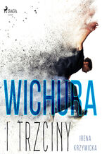 Okładka - Wichura i trzciny - Irena Krzywicka