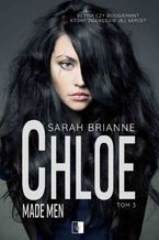Okładka - Chloe. Made Man. Tom 3 - Sarah Brianne