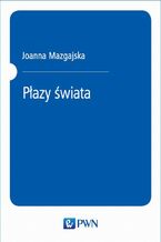 Okładka - Płazy świata - Joanna Mazgajska