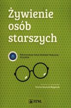 Okładka - Żywienie osób starszych - Dorota Szostak-Węgierek