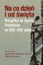 Okładka - Na co dzień i od święta - Agnieszka Chamera-Nowak, Dariusz Jarosz