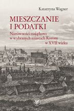 Okładka - Mieszczanie i podatki - Katarzyna Wagner