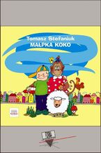Okładka - Małpka Koko - Tomasz Stefaniuk
