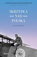 Okładka - Skrzydła nad Polską - Kenneth Malcolm Murray
