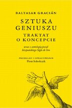 Okładka - Baltasar Gracián Sztuka geniuszu - Barbara Jędraszko