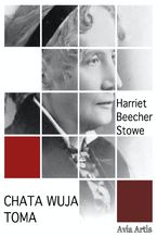 Okładka - Chata wuja Toma - Harriet Beecher Stowe