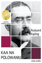 Okładka - Kaa na polowaniu - Rudyard Kipling