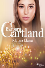 Okładka - Ponadczasowe historie miłosne Barbary Cartland. Klątwa klanu - Ponadczasowe historie miłosne Barbary Cartland (#58) - Barbara Cartland