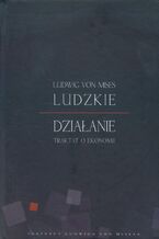 Okładka - Ludzkie działanie - Ludwig von Mises