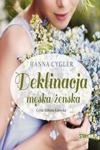 Okładka - Deklinacja męska/żeńska - Hanna Cygler
