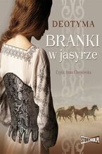 Okładka - Branki w jasyrze - Deotyma