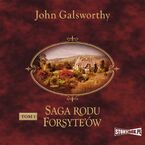 Saga rodu Forsyte'ów. Tom 1. Posiadacz