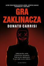 Okładka - GRA ZAKLINACZA - Donato Carrisi