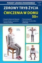 Okładka - Zdrowy tryb życia. Ćwiczenia w domu 50+ - Emilia Chojnowska-Depczyńska