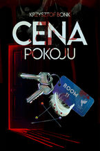 Okładka - Cena pokoju - Krzysztof Bonk