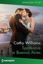 Okładka - Spotkanie w Buenos Aires - Cathy Williams