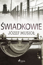 Okładka - Świadkowie - Józef Musiol