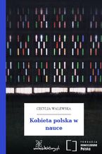 Okładka - Kobieta polska w nauce - Cecylia Walewska