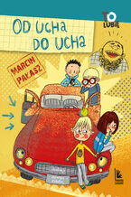 Okładka - Od ucha do ucha - Marcin Pałasz